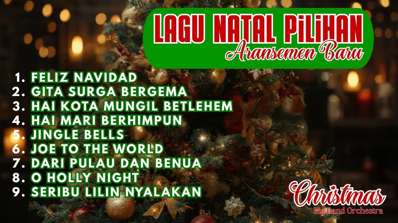 LAGU NATAL PILIHAN || ARANSEMEN BARU 2025 || LAGU NATAL BIGBAND ORCHESTRA || ADJI CHRISTIAN