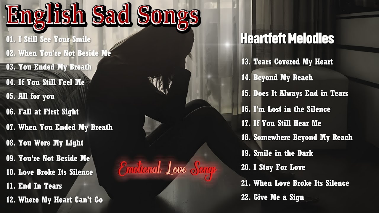 Perfectly Fresh Sad Songs & Sad Love Songs 2025 | Heartbreaking melodies, sad, slow, soft emotional