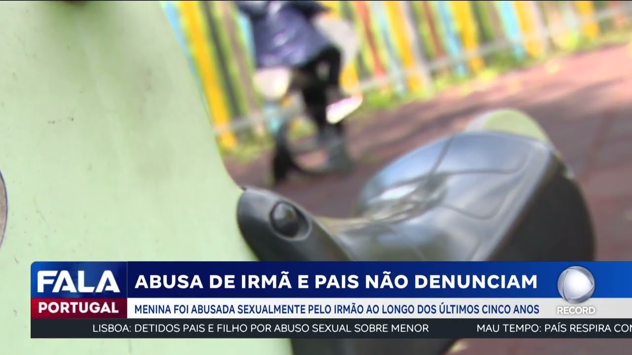 Abusa de irmã e pais não denunciam