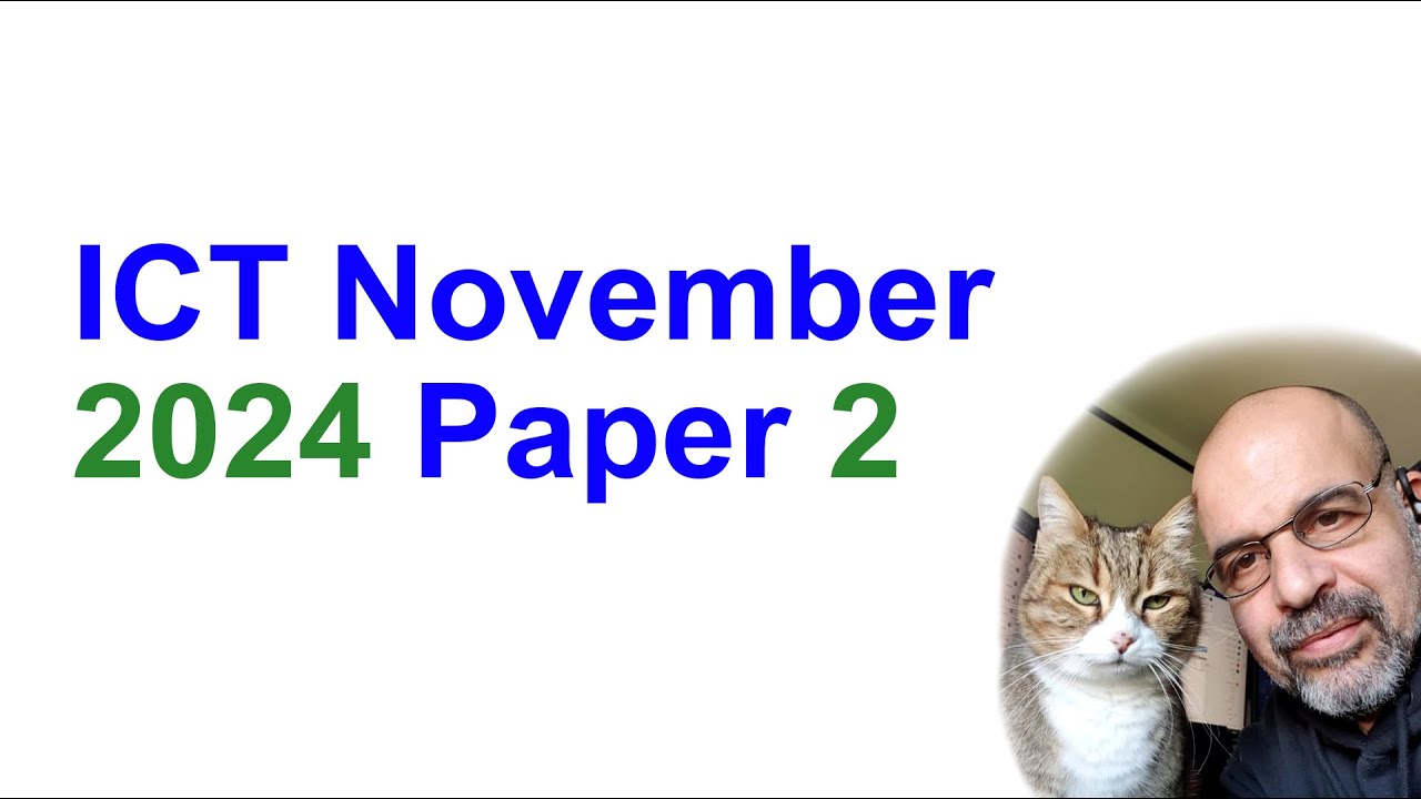 2024 November Paper 2, Cambridge 0417 ICT [IGCSE]