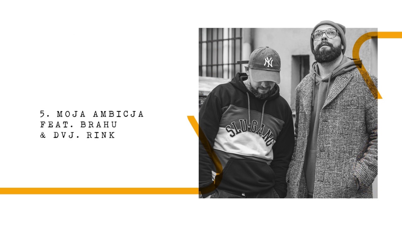 Peja/Slums Attack feat. Brahu & DVJ. Rink - Moja ambicja (prod. Magiera)