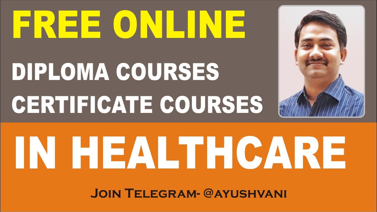 Free online diploma certificate courses in Healthcare after BAMS | Alison Coursera | Earn more