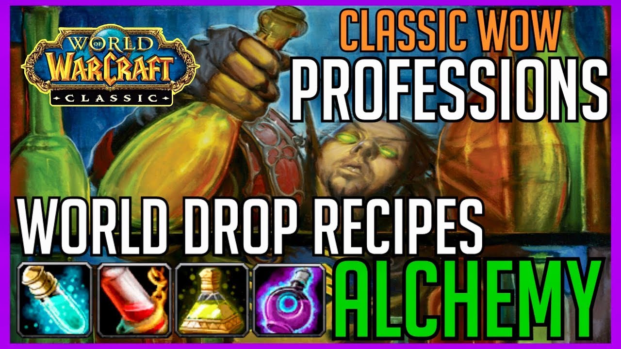 Classic Vanilla WoW Professions: World Drop Recipes Alchemy Master Guide World of Warcraft