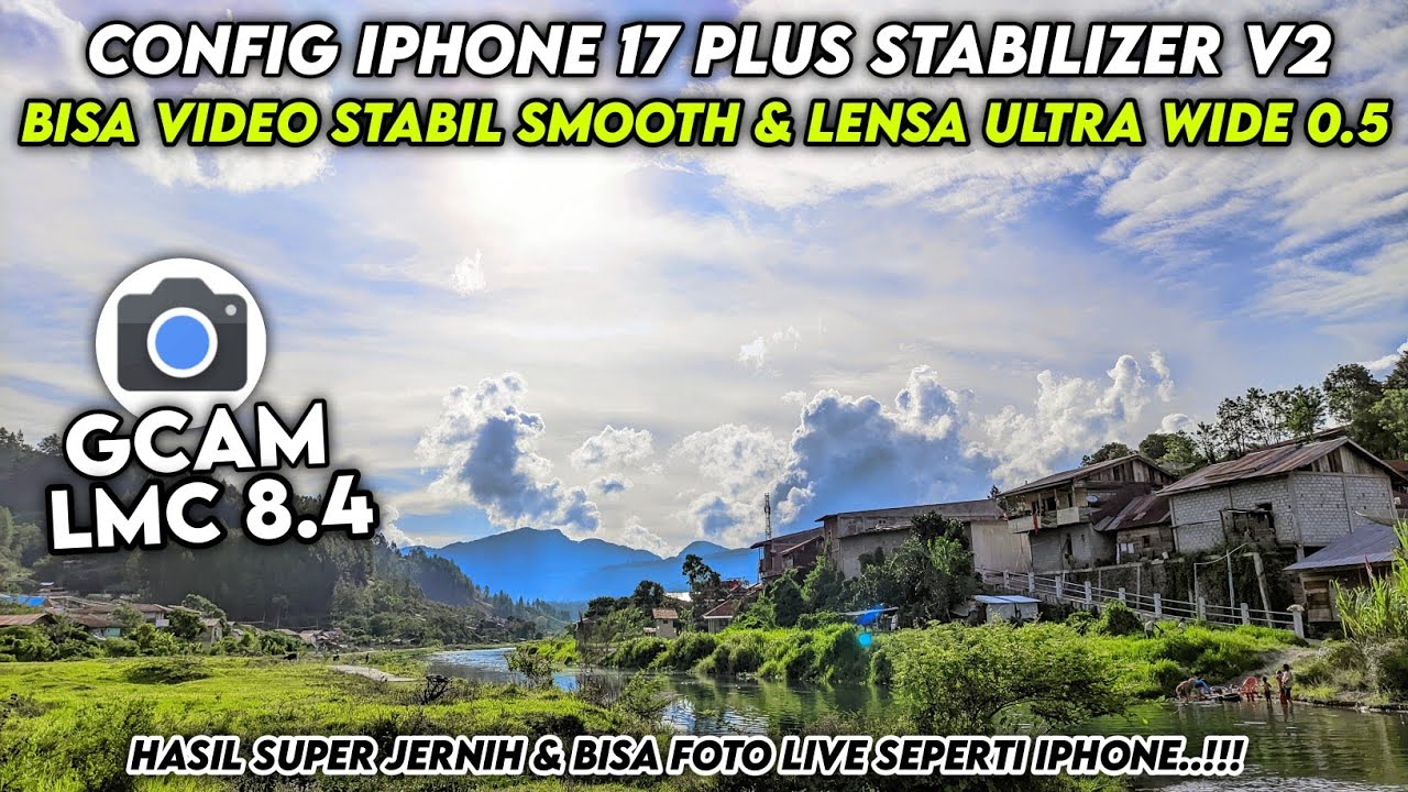 GCAM 8.4 BEST CONFIG FILE ‼️ Gcam Lmc 8.4 Config iPhone 17 Plus Stabilizer V2, video stabil & 0.5🔥