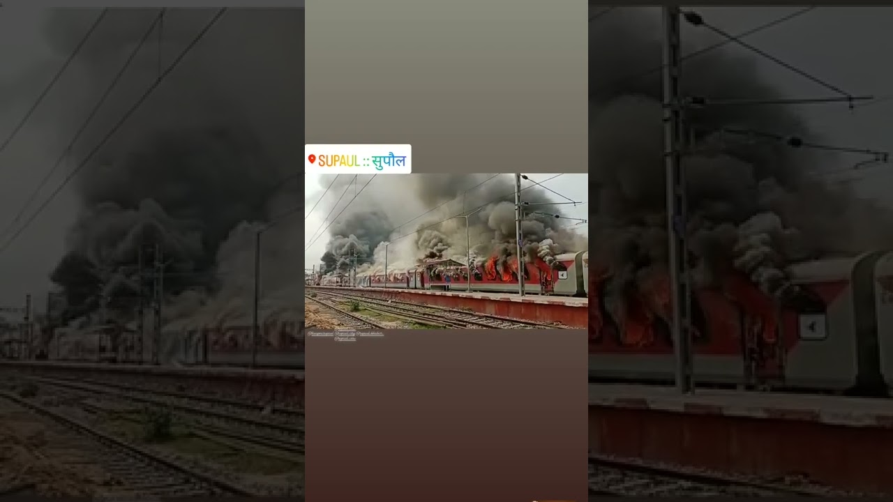 Supaul Me Train Me Aag Laga Diya Today News