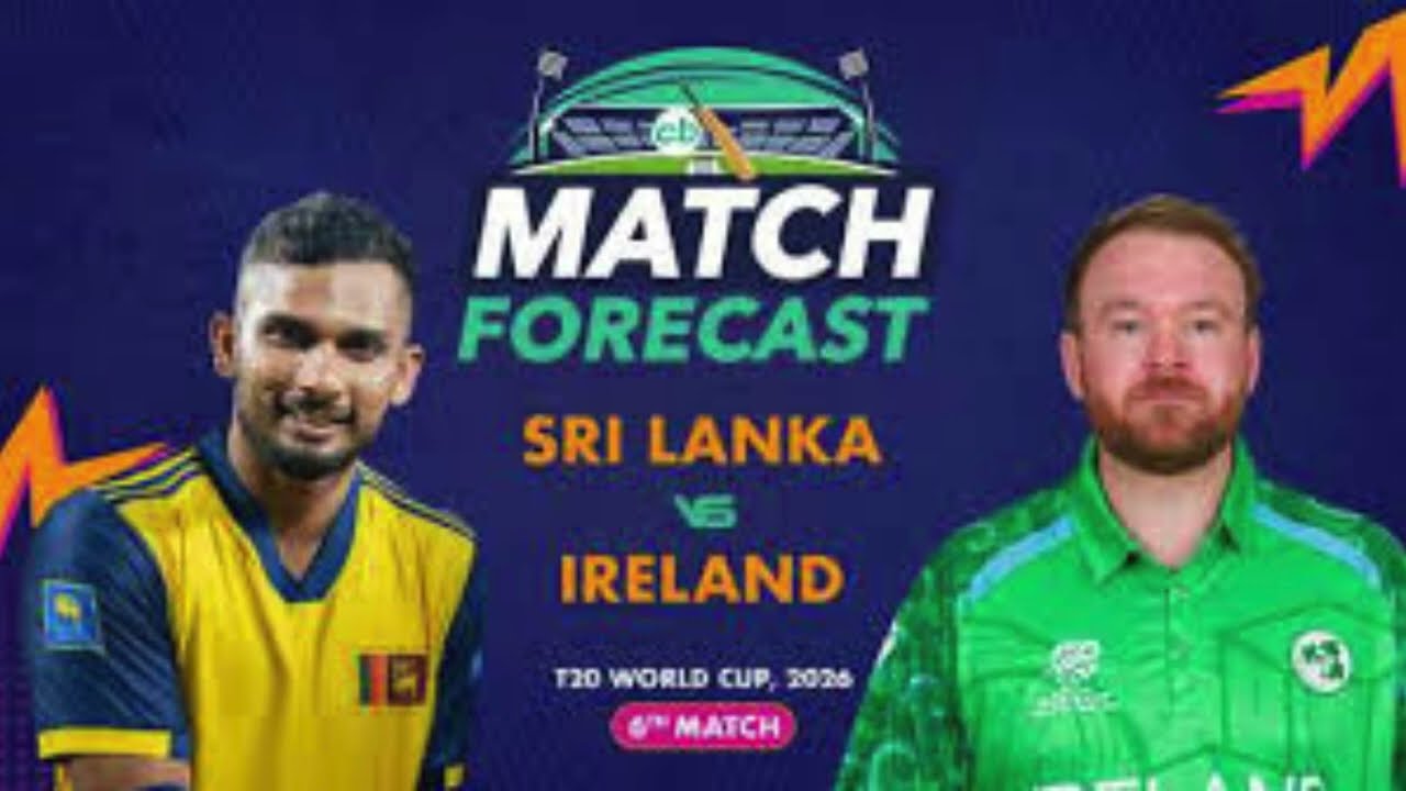 SL vs IRE Match 6 Prediction: Sri Lanka vs Ireland T20 World Cup 2026 Pitch Report & Playing 11