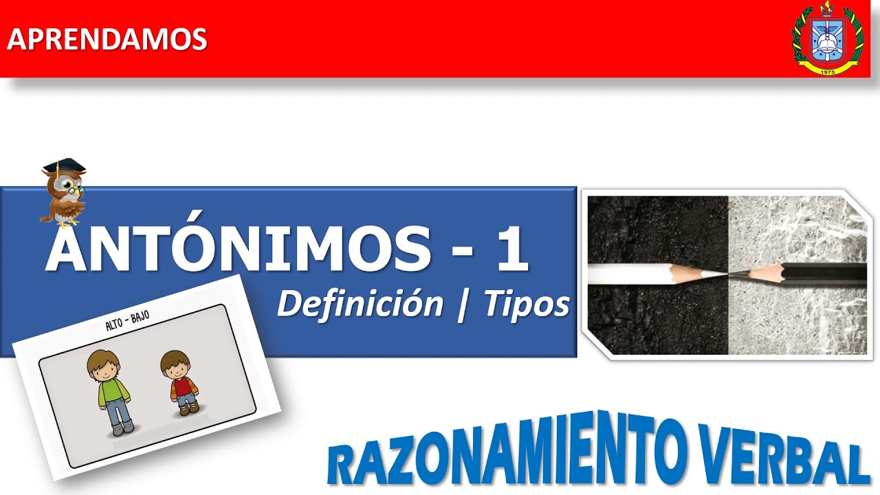 Antónimos | Tipos | Ejemplos