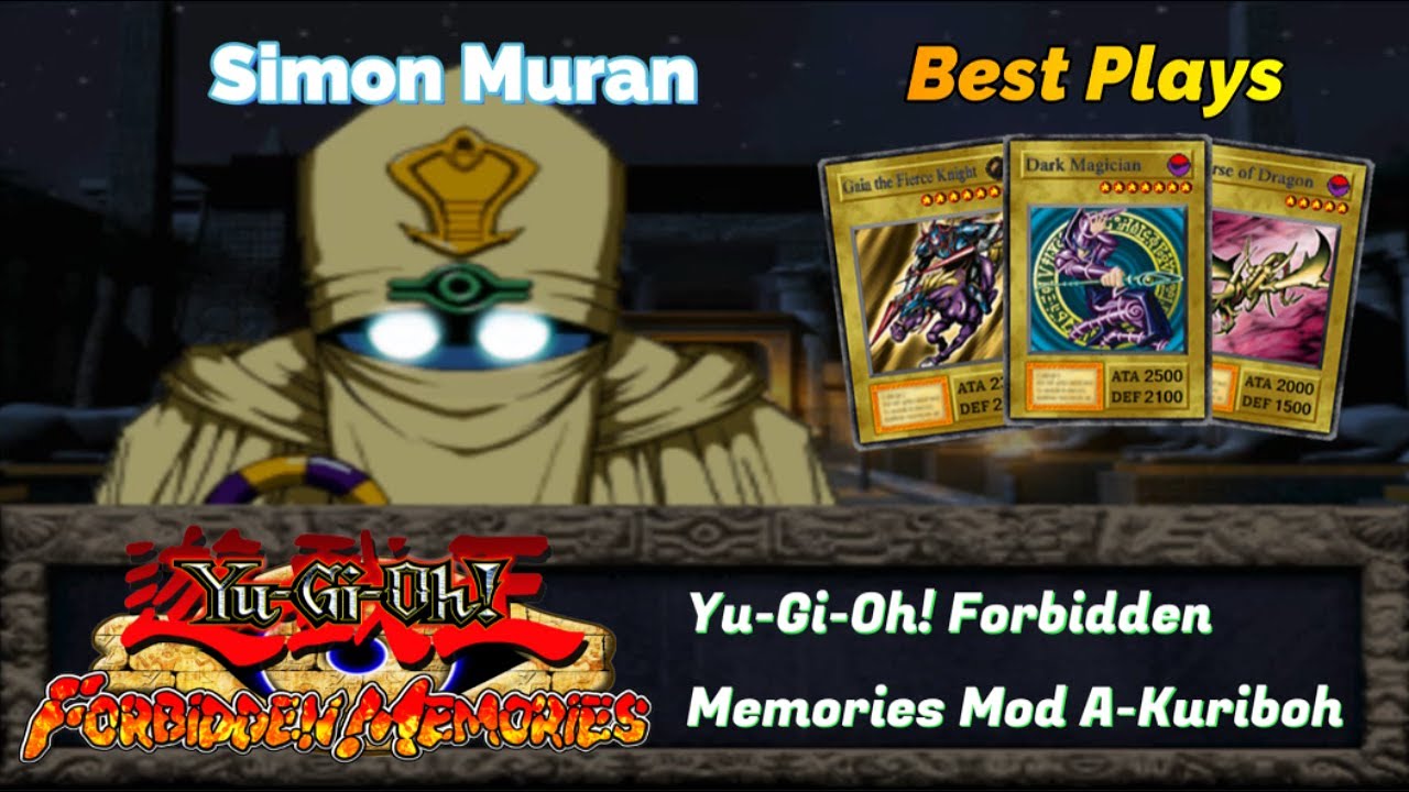 SIMON MURAN BEST FUSIONS | YU-GI-OH FORBIDDEN MEMORIES MOD A-KURIBOH BETA