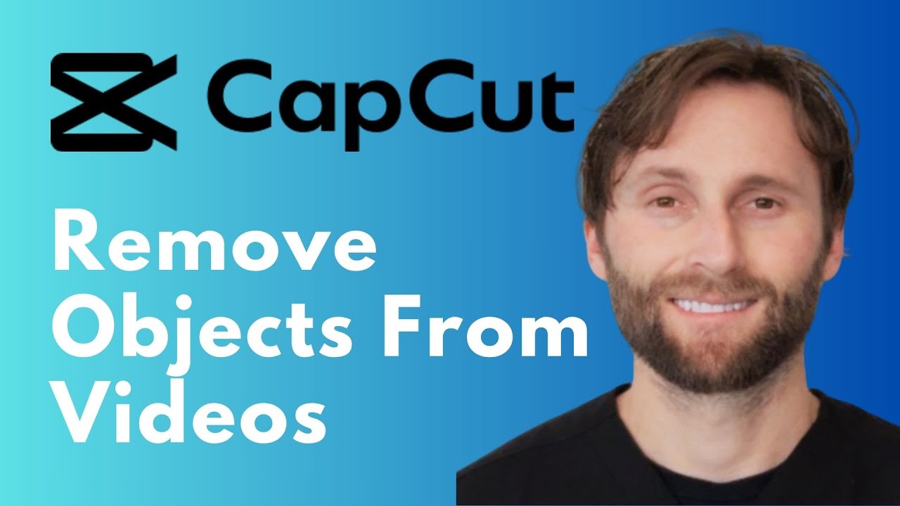 How to Remove Objects from Videos in CapCut [2026 Guide]