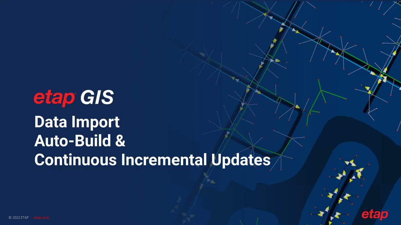 How To Utilize ETAP GIS Data Mapping & Auto-Build to Create Single-Line Diagram of T&D Networks