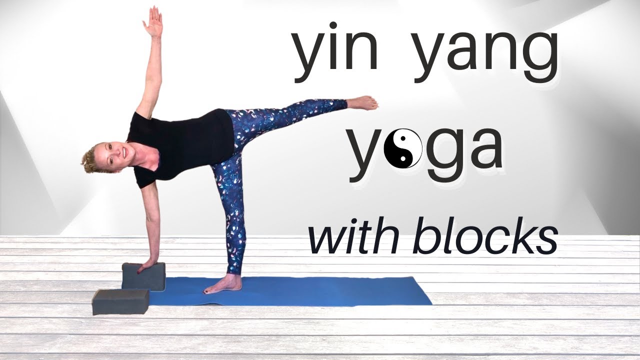 Strength and Stretch yoga | Yin Yang yoga class with blocks