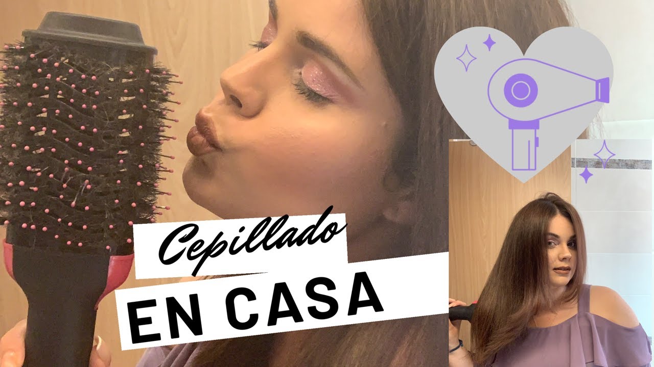 CEPILLADO DE PELUQUERIA EN CASA - FACIL Y RAPIDO /CEPILLO SECADOR 💜