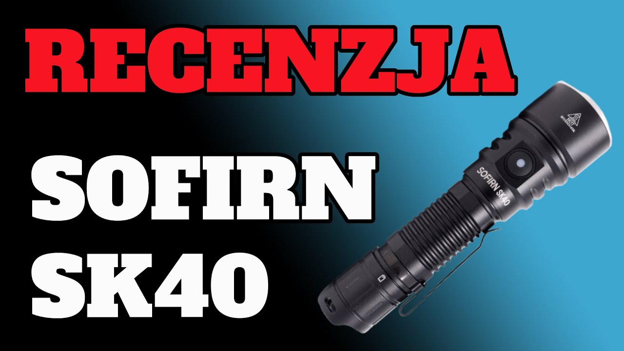 🔥 UNBOXING i RECENZJA 🔦 Latarka SOFIRN SK40 #sofirn #sk40 #edc #edc2025