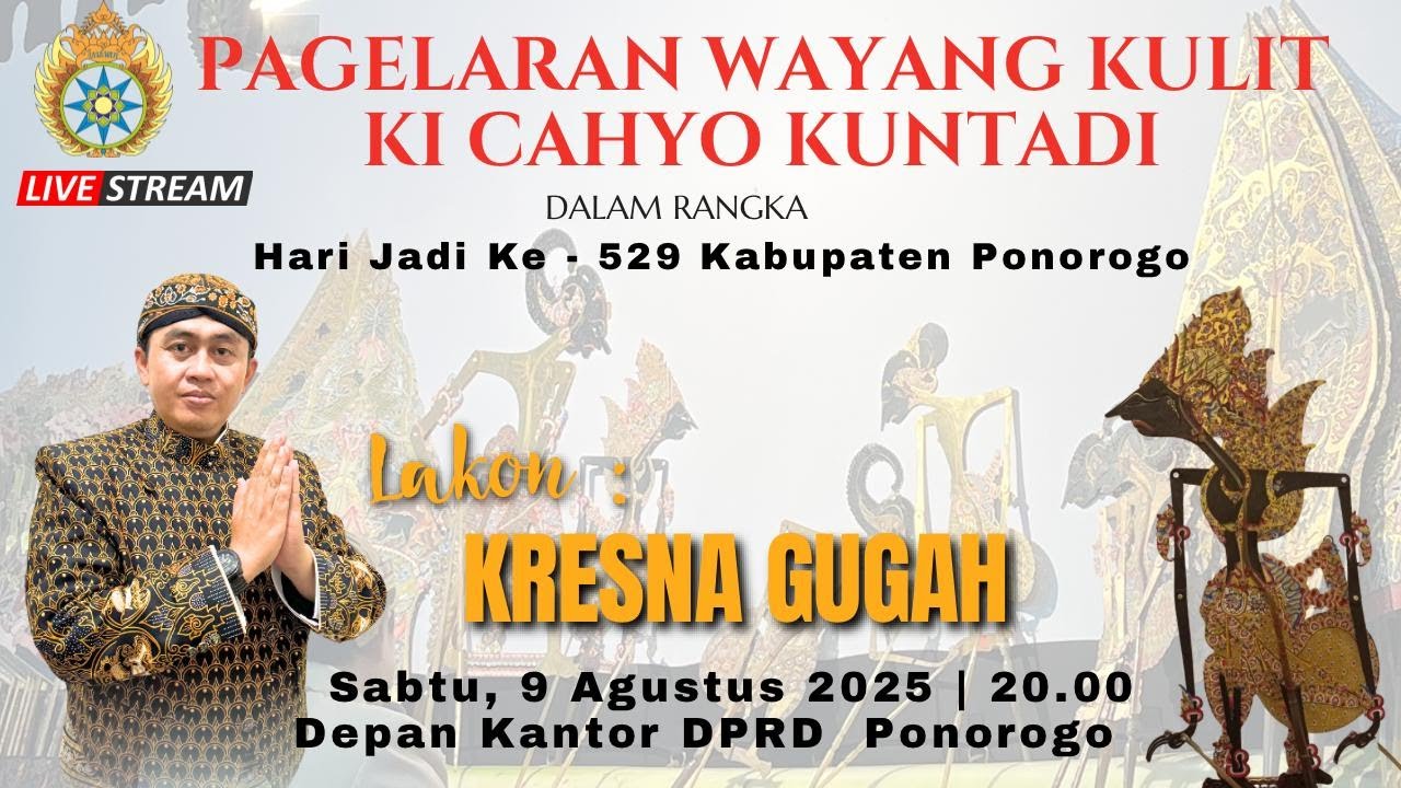 KI CAHYO KUNTADI || HARI JADI KAB PONOROGO KE 529 || LAKON KRESNA GUGAH