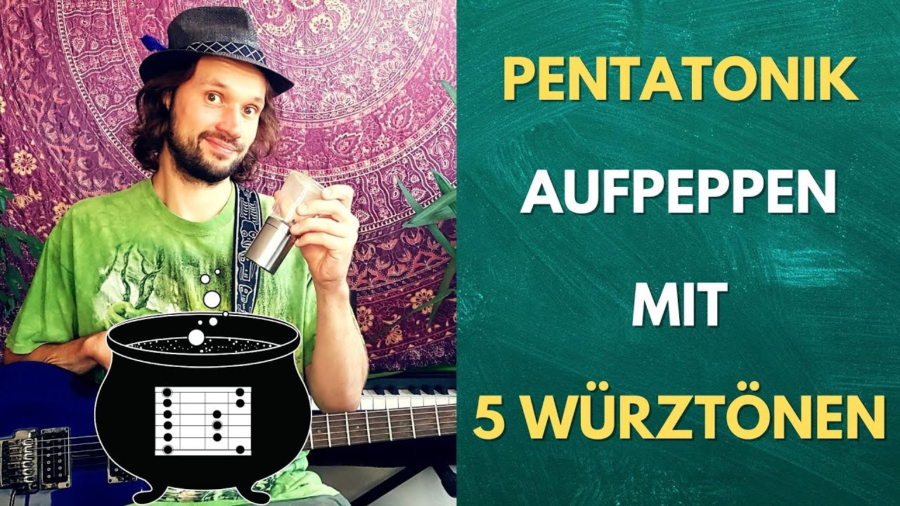 PENTATONIK COOLER KLINGEN LASSEN ➡ Füge diese 5 Würztönen hinzu