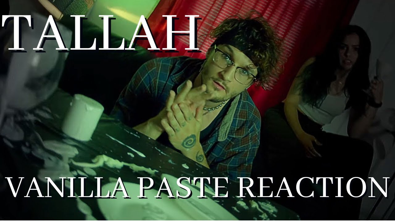 Tallah - Vanilla Paste (Reaction)