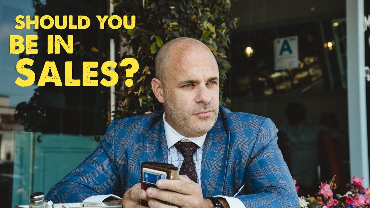 Should You Be In Sales?