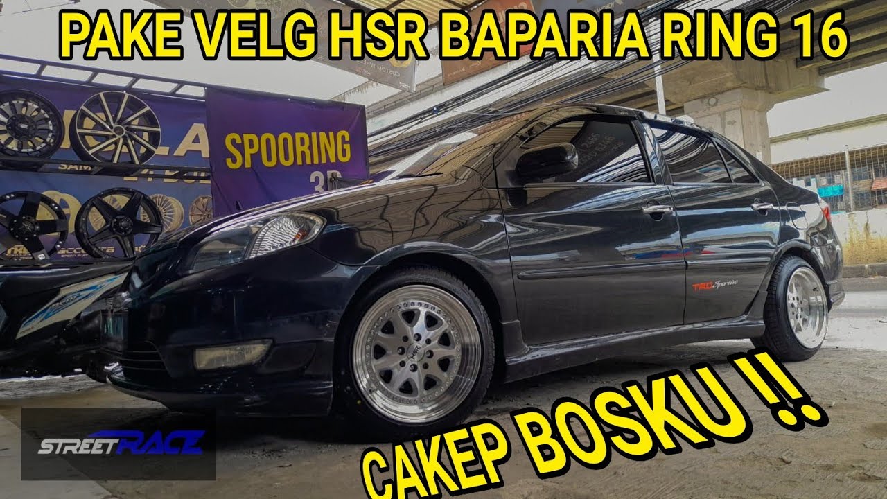 Ganti Velg Toyota Vios pakai hsr Bavaria R16 &Ban Accelera  #hsrwheel #modifikasivios #streetrace