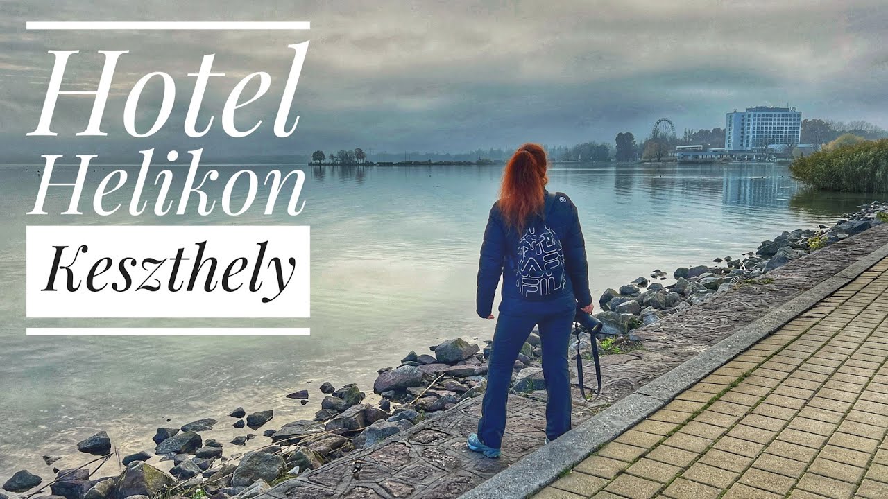🇭🇺Balaton, Keszthely: Hotel Helikon****Superior, (Plattensee in Ungarn) 🥰2022, November
