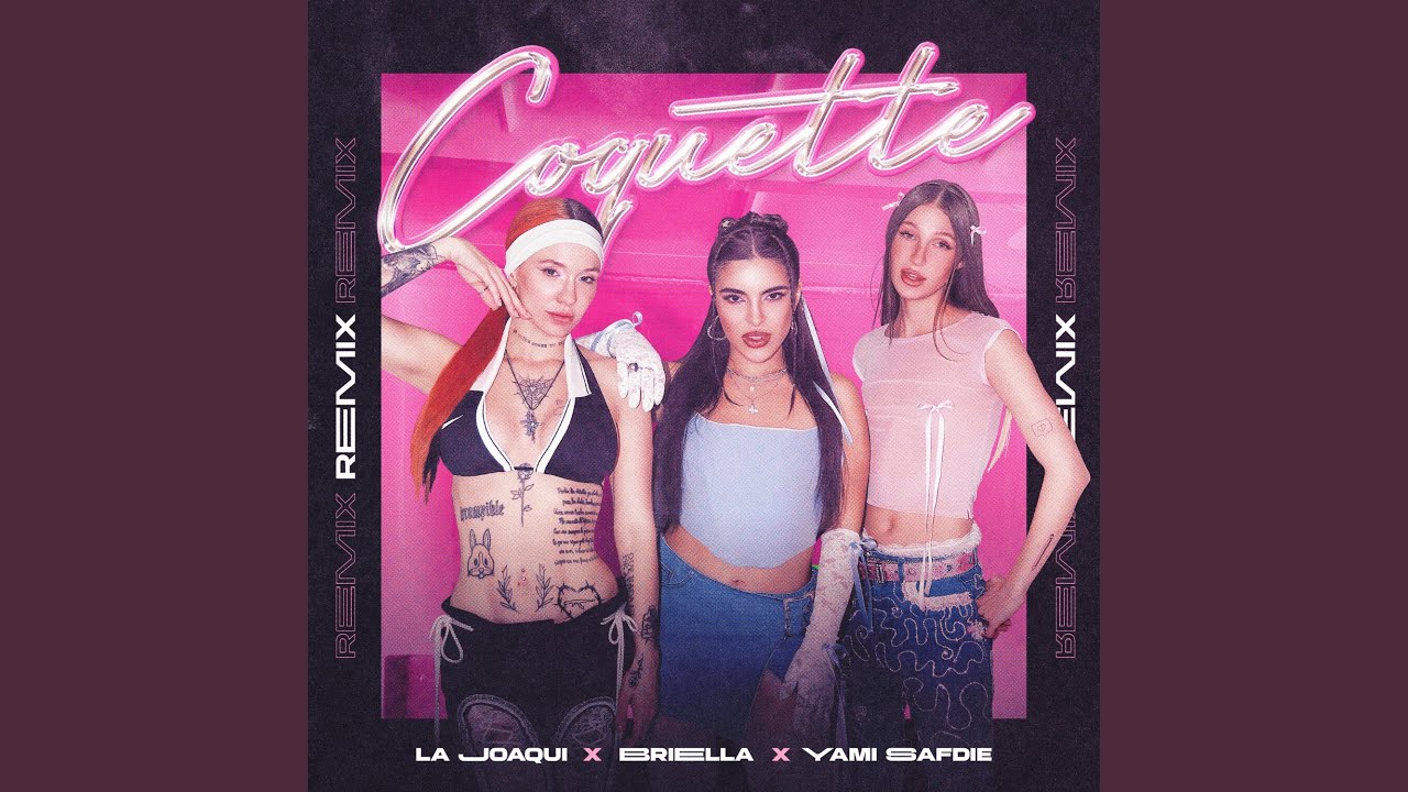 Coquette (Remix)