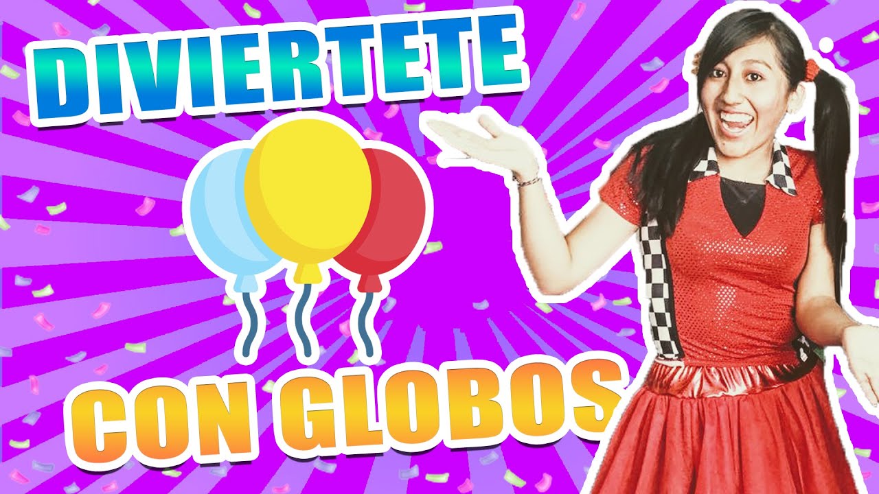 🎈 ¿Qué JUEGOS DIVERTIDOS se pueden hacer con GLOBOS? - AQUI TE LO CUENTO, NO TE LO PIERDAS!! 🎉