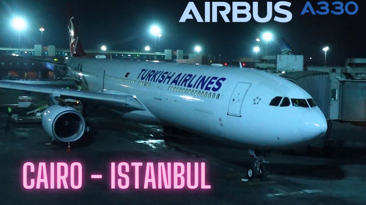 Turkish Airlines A330-300 Economy Class Review | Cairo to Istanbul