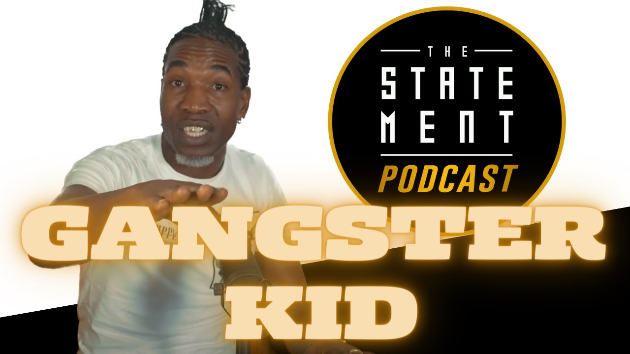 The Statement Podcast S2 EP2 - GANGSTER KID 