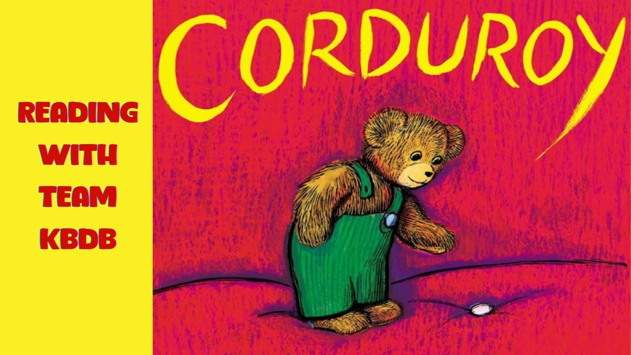 Children's Story: Corduroy