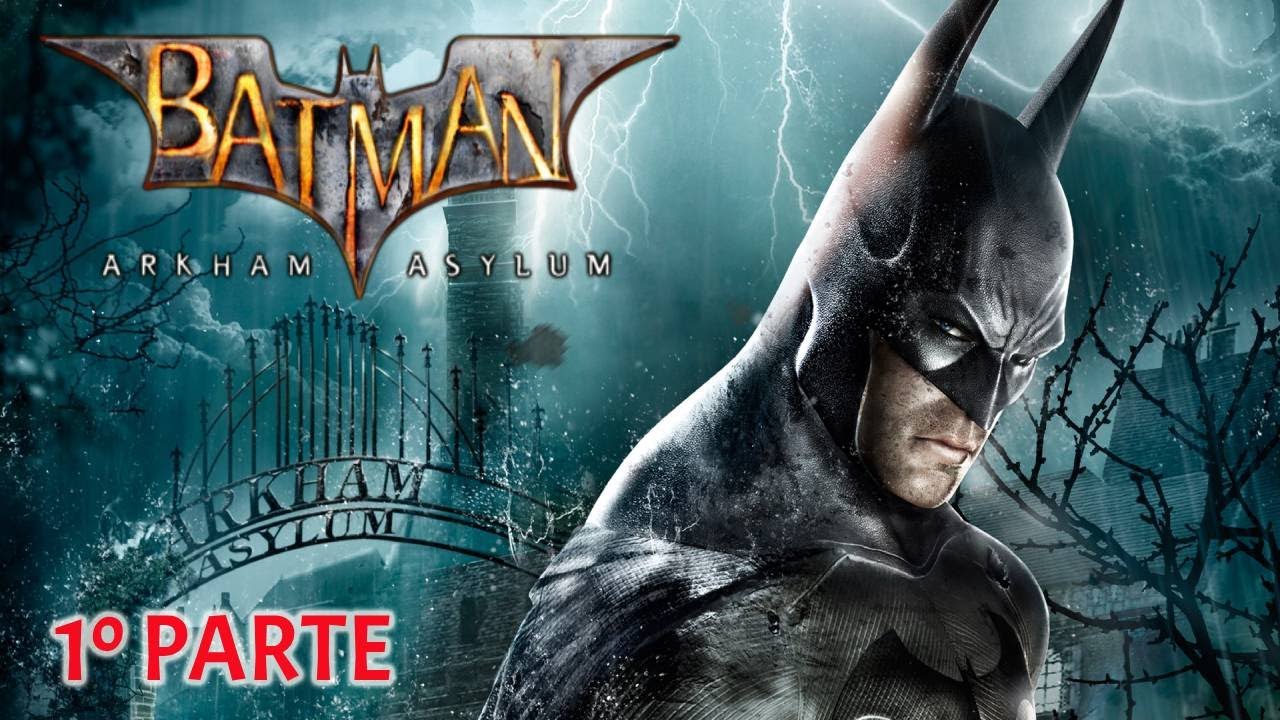 Batman Arkham Asylum Parte 1