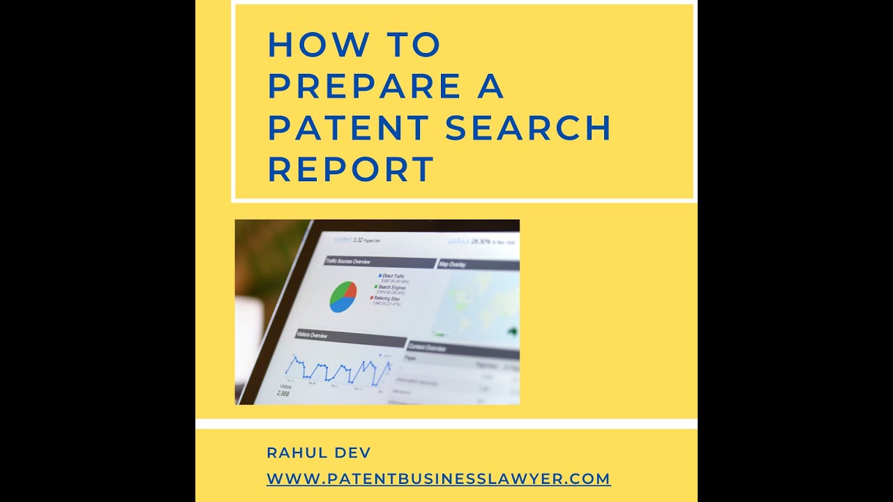 How to Prepare a Patent Search Report