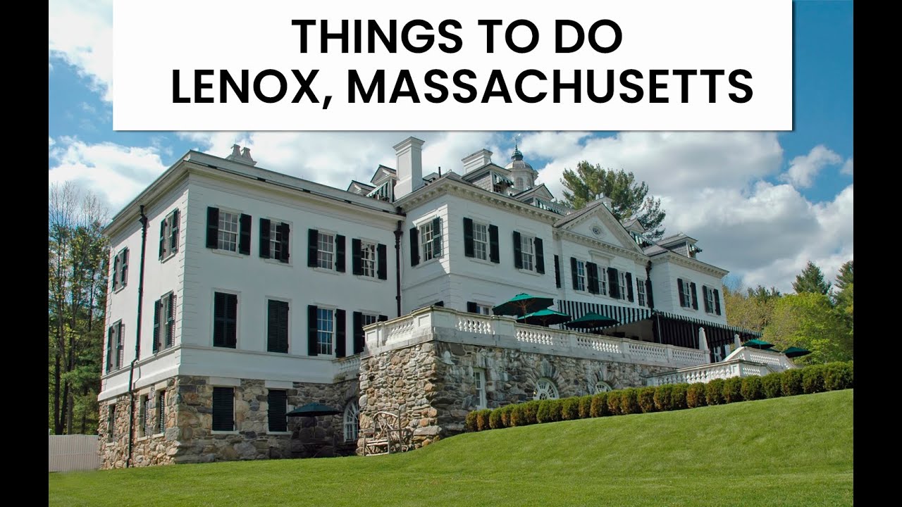 Lenox, MA: A Hidden Gem in the Berkshires 🏞️