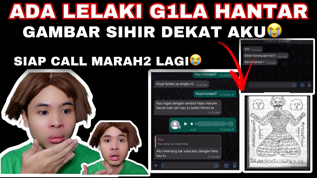 ADA LELAKI GILA CALL AKU AND HANTAR GAMBAR SIHIR DEKAT AKU😭😳| SIAP MAR4H2 LAGI😔