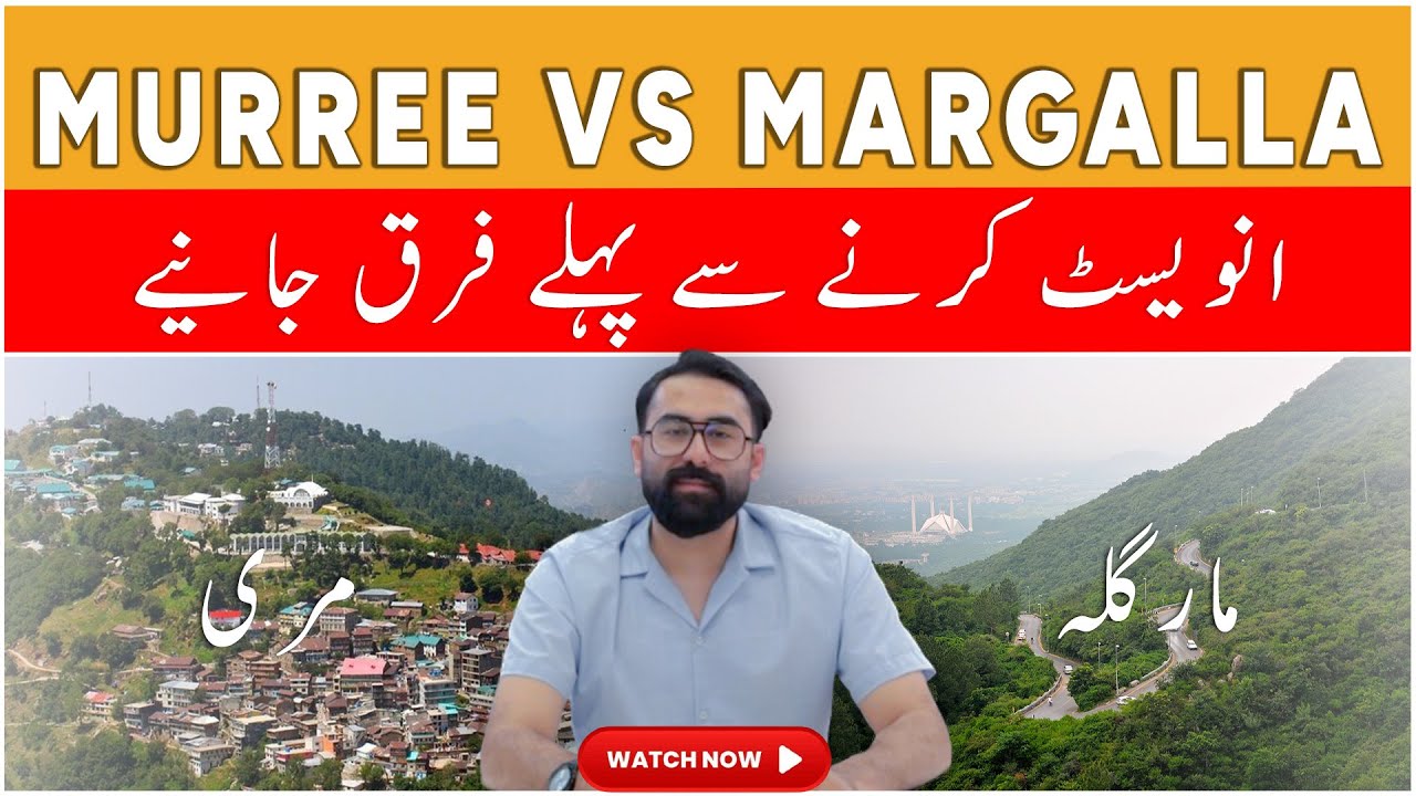 Murree vs Margalla Hills &ndash; You Must Know the Difference Before Buying Land | Fraud Alert+Pros & Cons