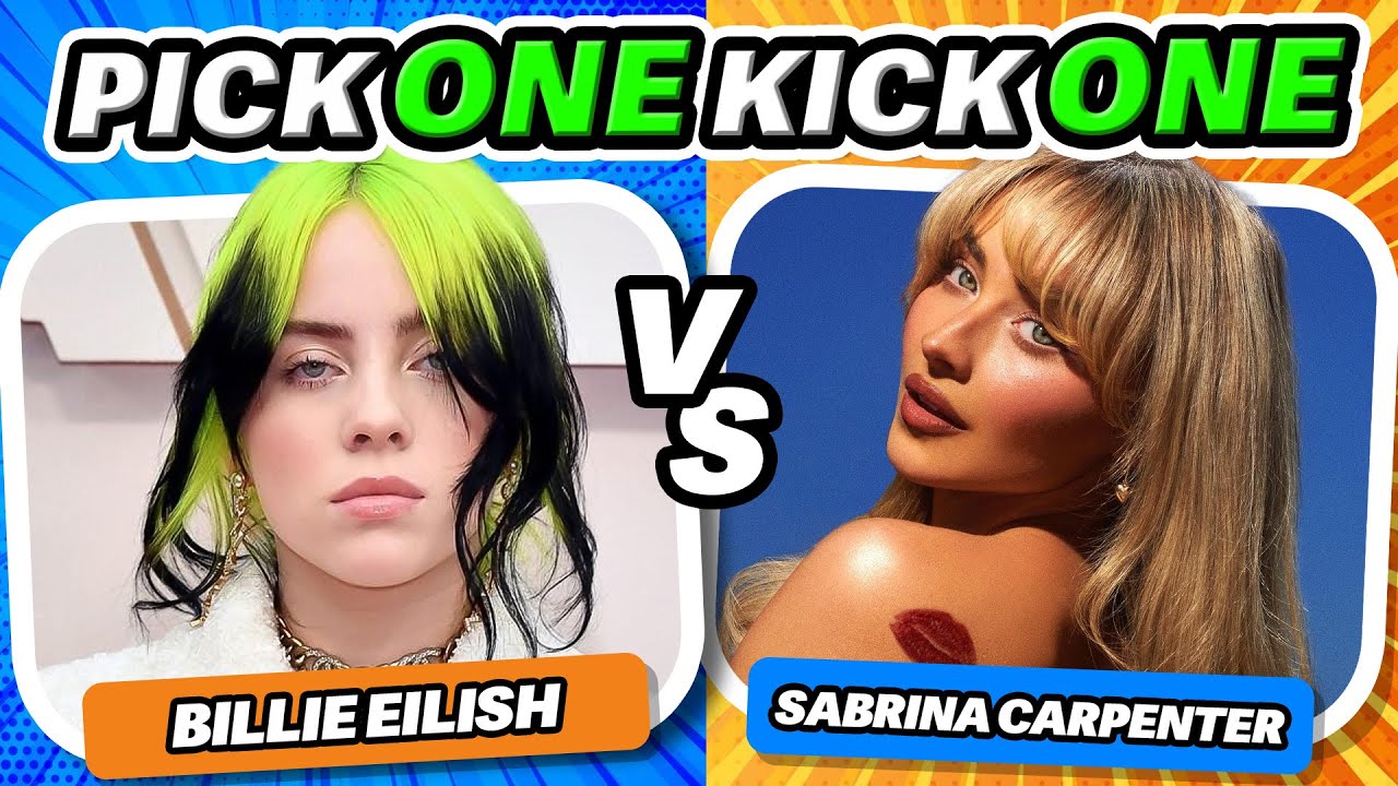 PICK ONE KICK ONE 🎵 BILLIE EILISH vs SABRINA CARPENTER Song Battle ✨ Music Quiz