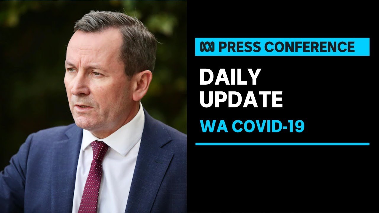 IN FULL: WA Premier Mark McGowan gives COVID-19 update ahead of lockdown's end | ABC News