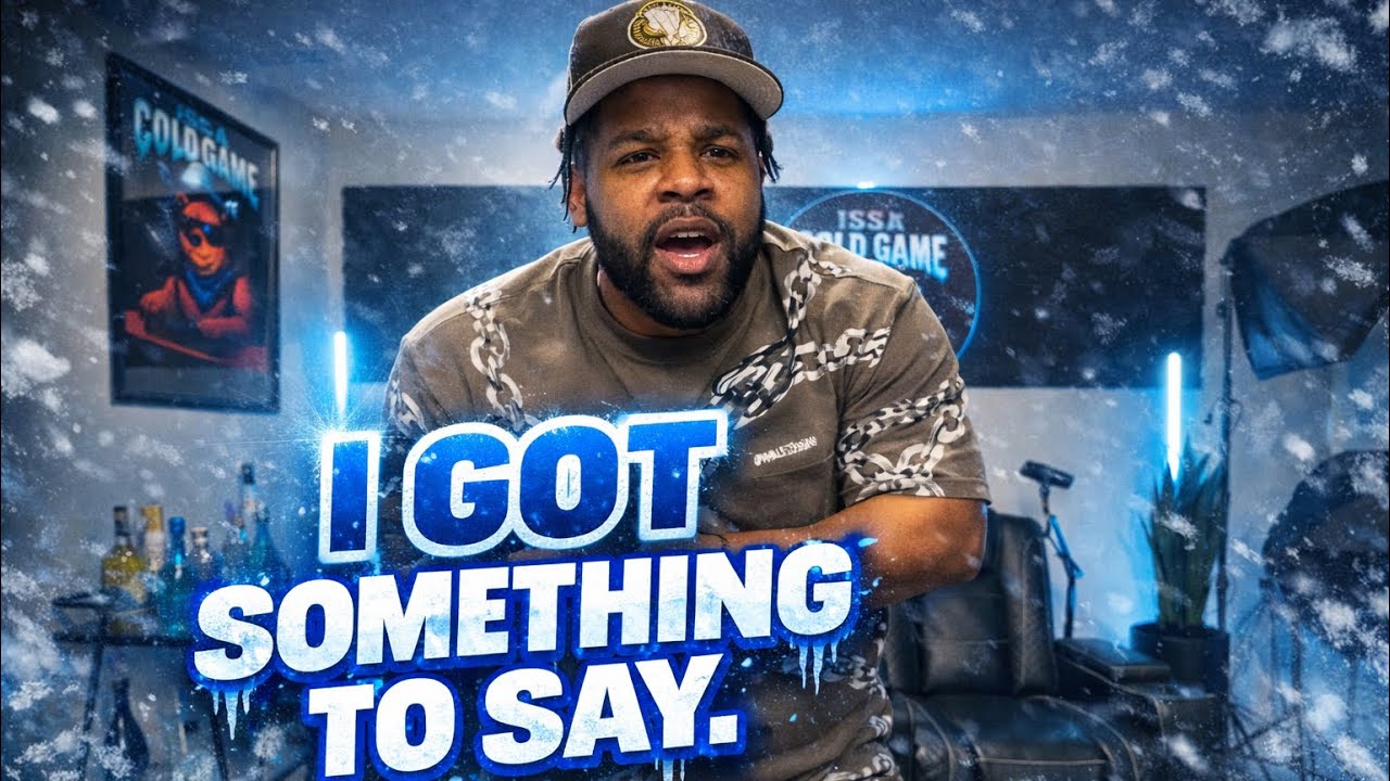 Real Talk with IssaColdGame 