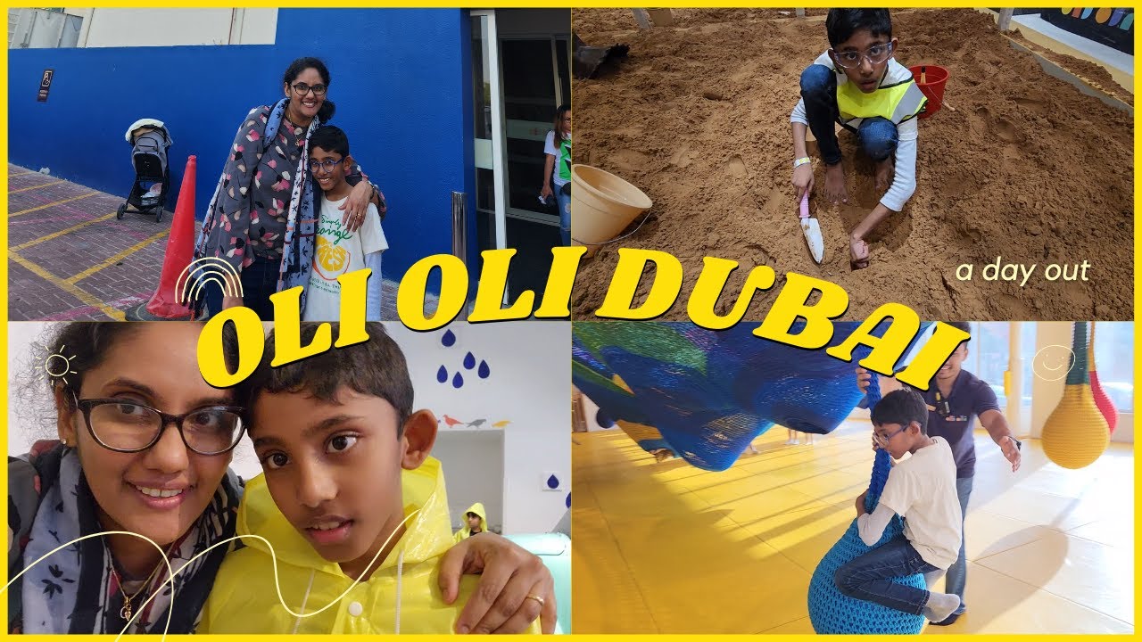 Oli Oli Dubai I Kids Indoor Activities Dubai I Kids Summer Activities Dubai