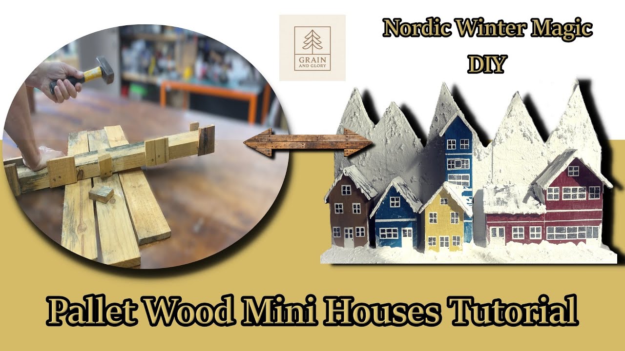Nordic Winter Magic DIY Pallet Wood Mini Houses Tutorial