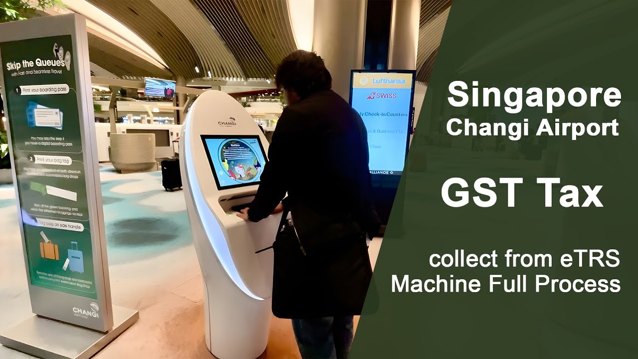 How to Claim GST - Tourist Tax Refund at Singapore Changi Airport | Full Process