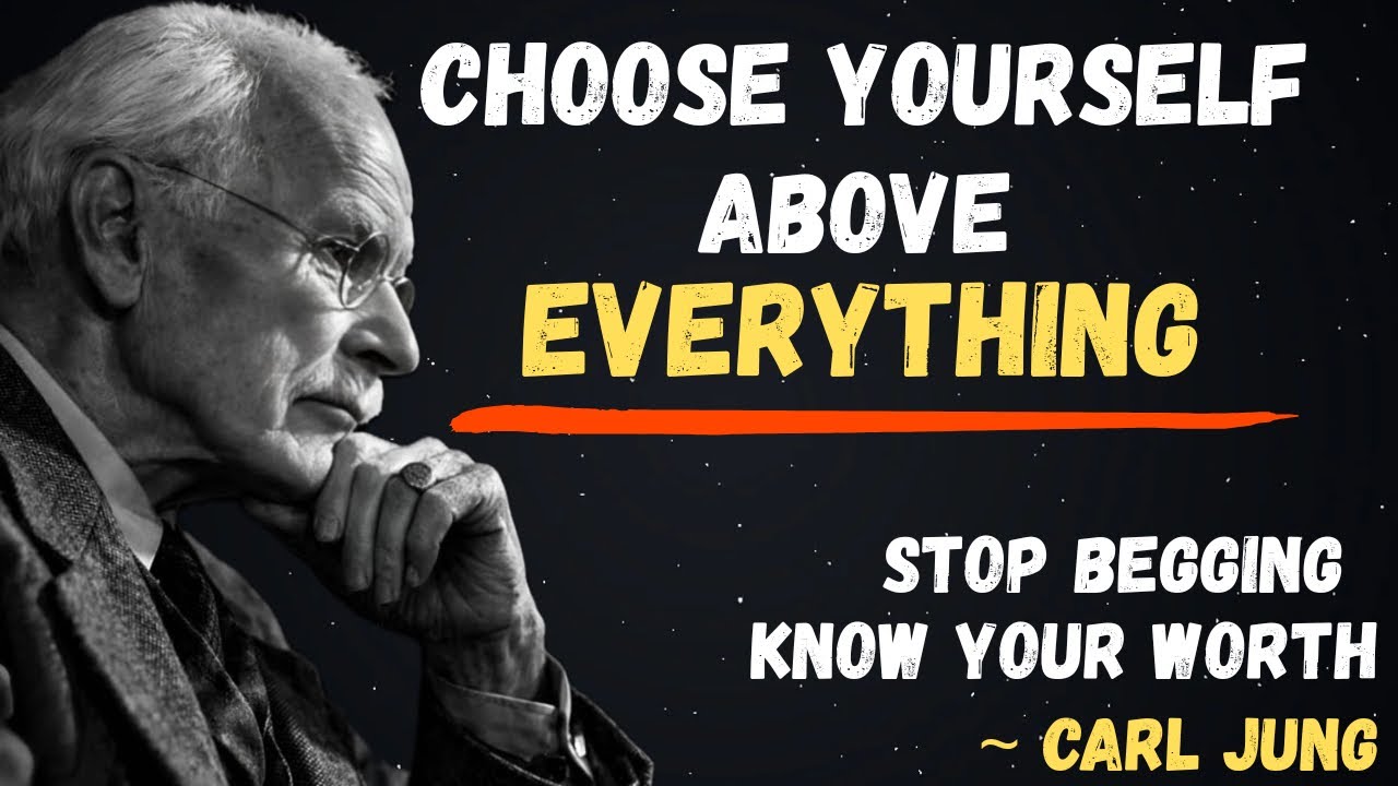 The Day You Choose Yourself, Everything Changes ~ CARL JUNG 