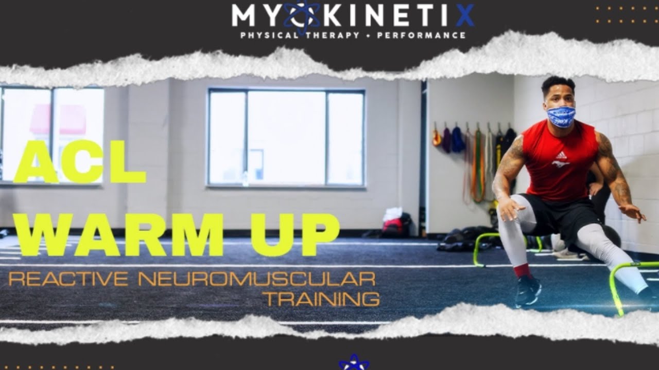 ACL Warm Up: Reactive Neuromuscular Training