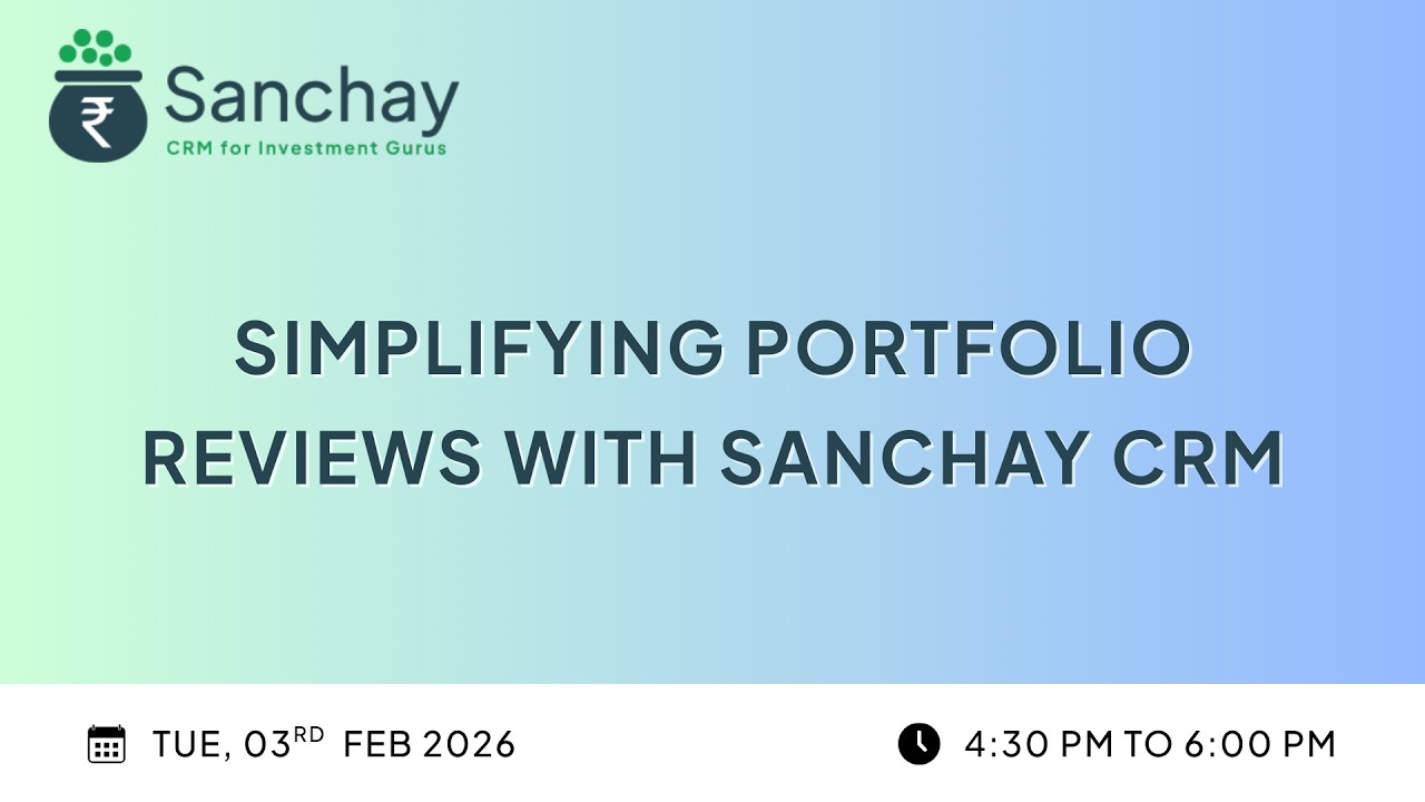 Simplifying portfolio reviews with sanchay crm