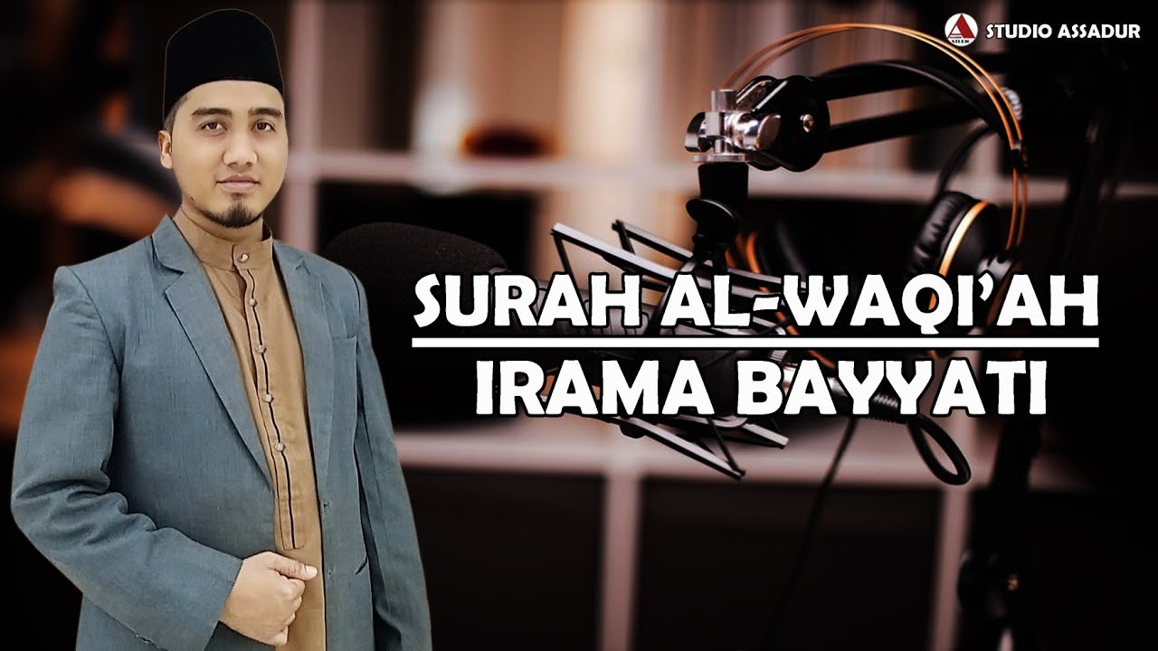 Romi Saputra || Murottal Surah Al-Waqiah 01-96 ( Irama Bayyati ) - Qiraat Imam 'Ashim Riwayat Hafs