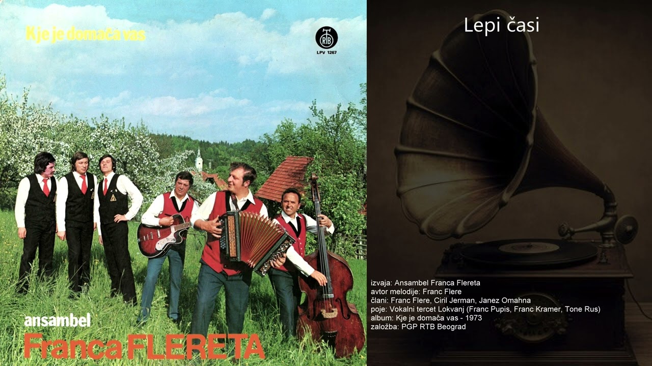Lepi časi - Ansambel Franca Flereta