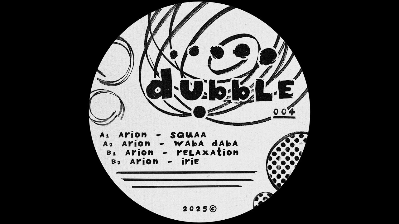 1. Arion - Squaa - [Dubble 004 [004] - 2025
