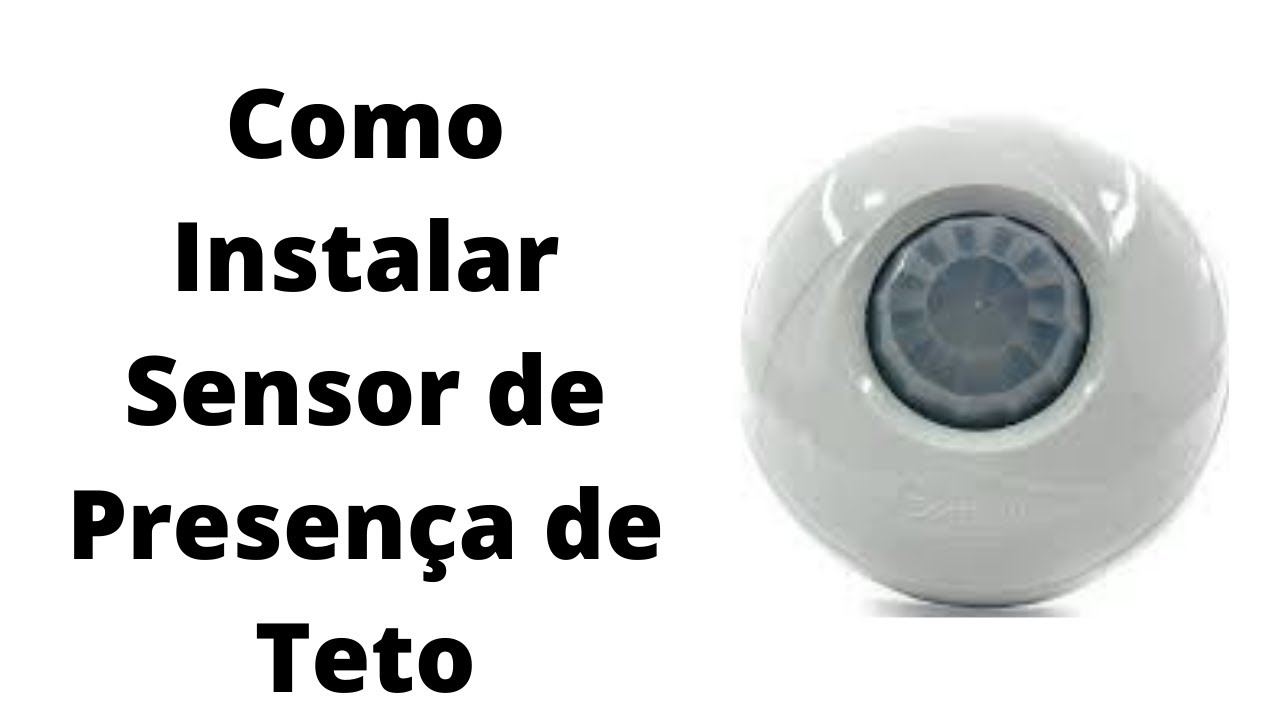 como instalar sensor de presença de teto/exatron