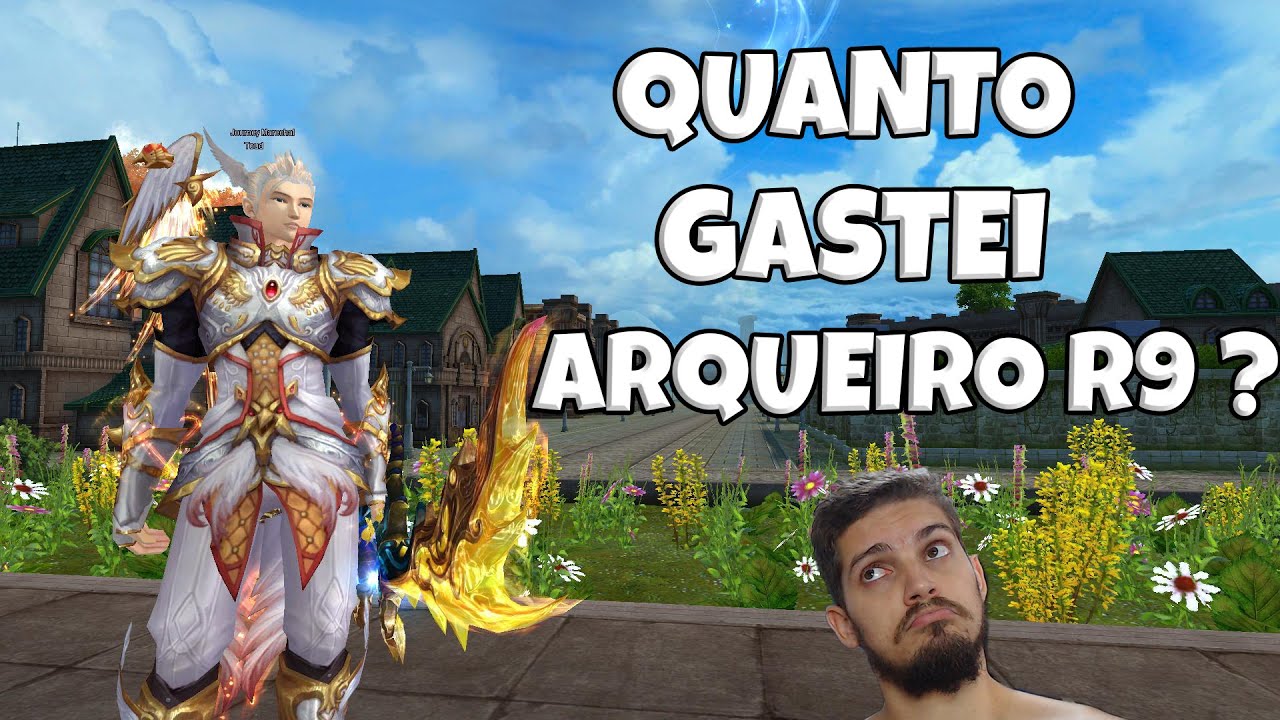 QUANTO GASTEI PRA TER UM ARQUEIRO R9 NO PWBR ?