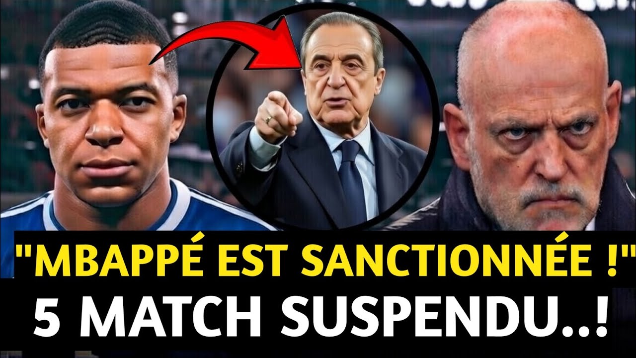 Mbappé suspendu 5 matchs ? La décision qui choque la Liga !🔥/Actualités Real Madrid 