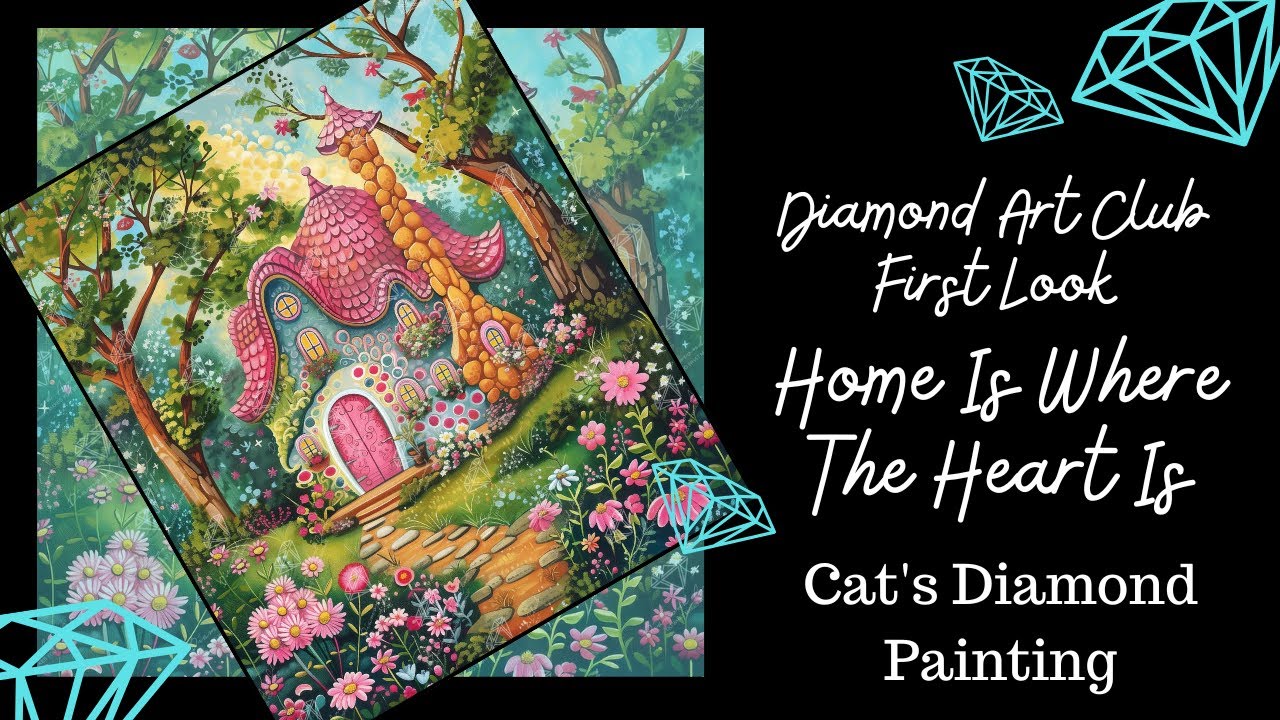 Diamond Art Club First Look (Sneak Peek) | Home Is Where The Heart Is