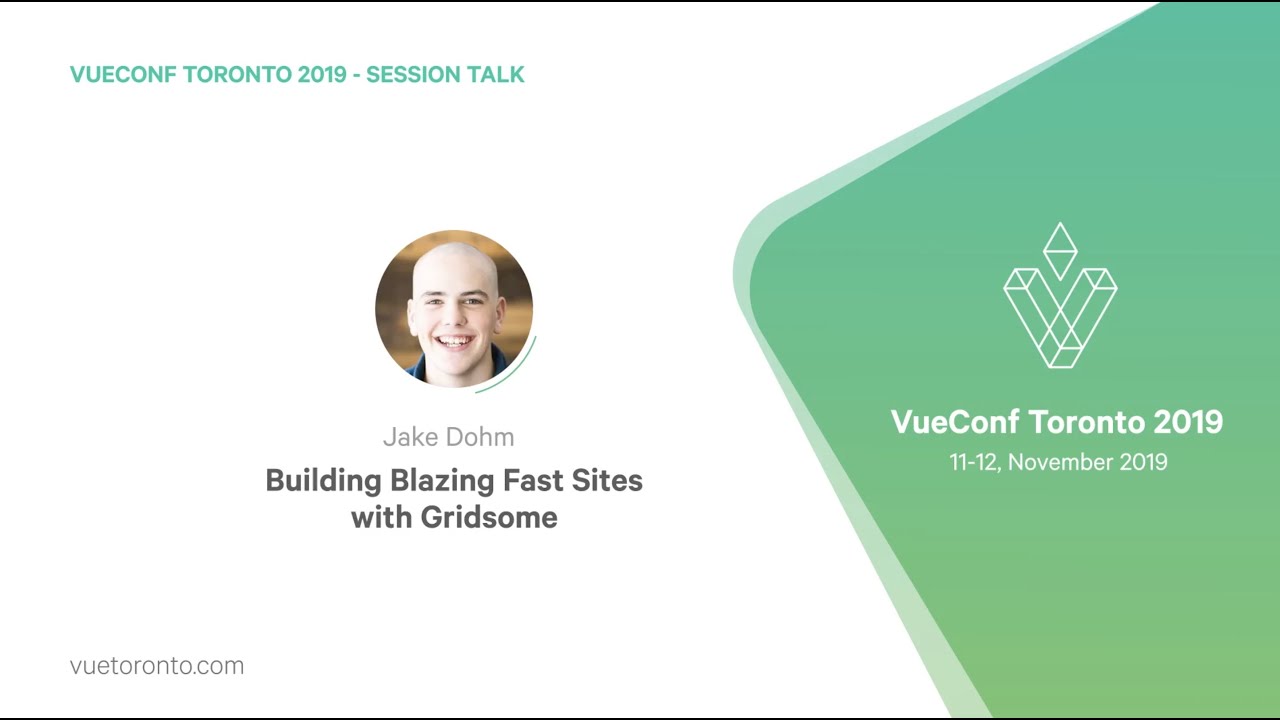 Building Blazing Fast Sites with Gridsome by Jake Dohm